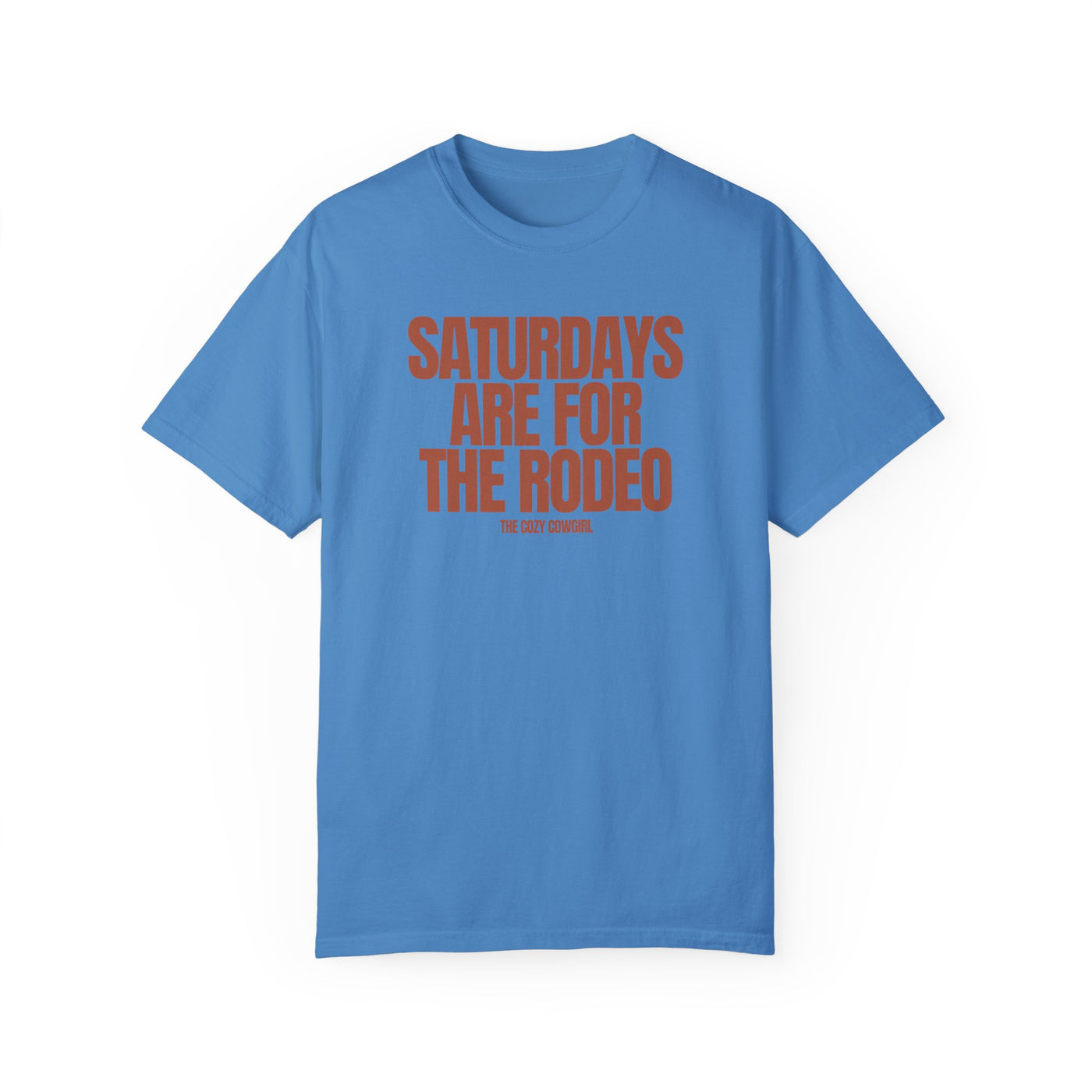 SATURDAYS ARE FOR THE RODEO - TSHIRT