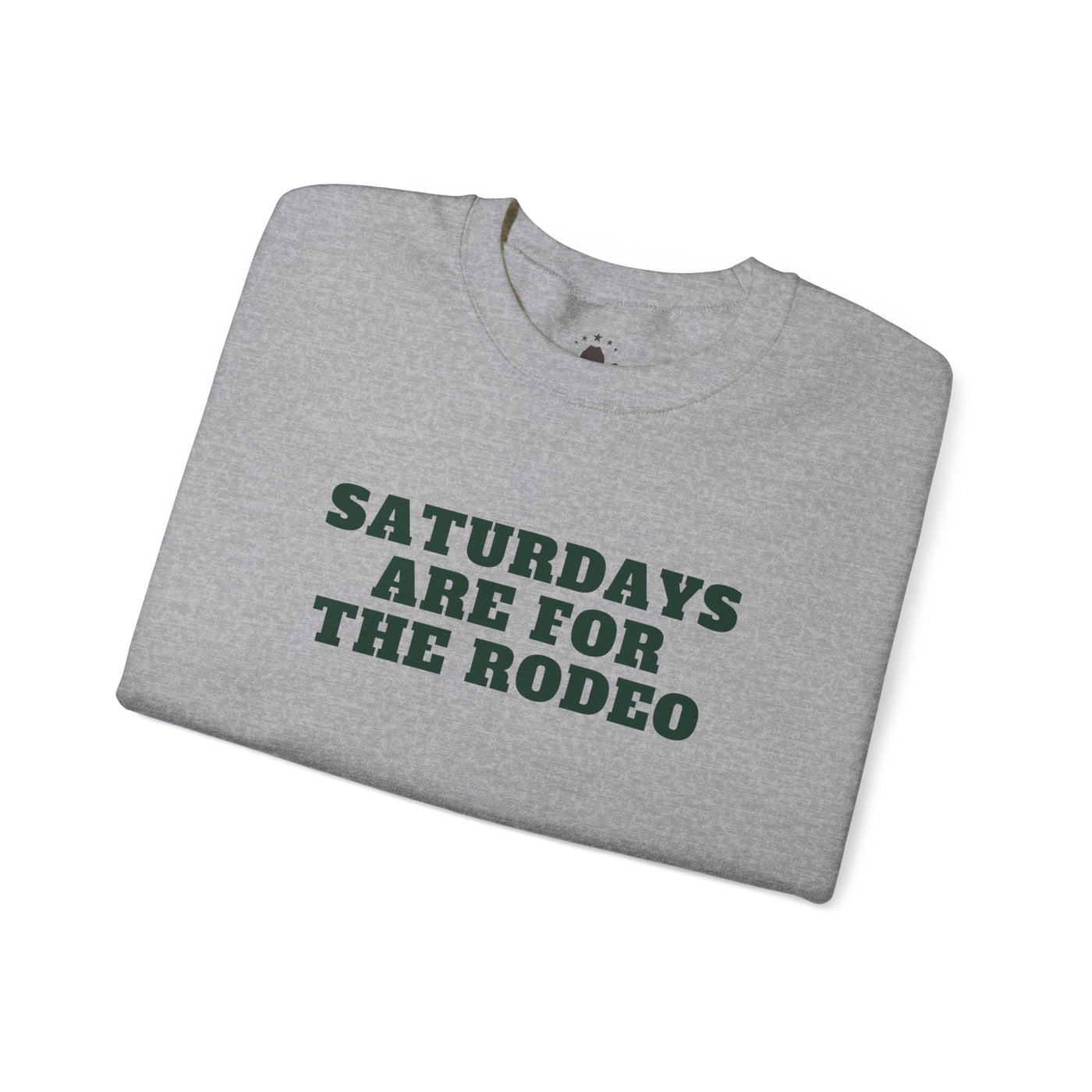 Saturdays are for the Rodeo - Crewneck Sweatshirt