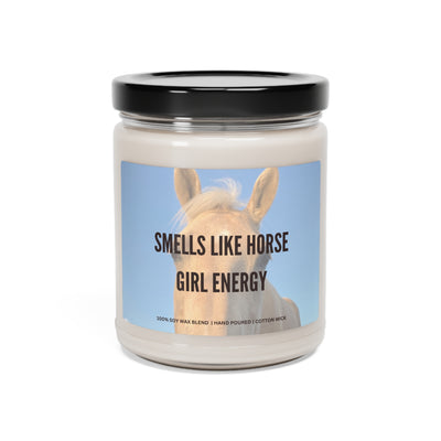 Smells like horse girl energy - Scented Soy Candle, 9oz