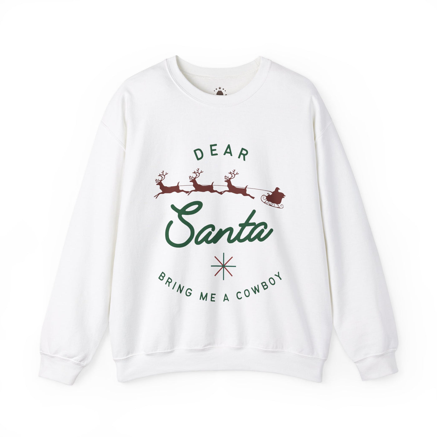 Dear Santa Bring Me a Cowboy - Crewneck Sweatshirt