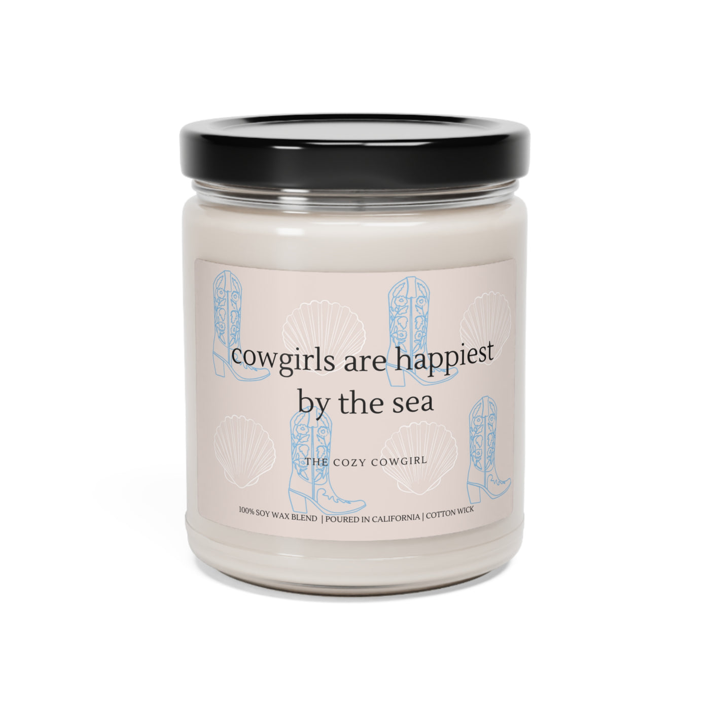 Cowgirls are happiest by the sea Scented Soy Candle, 9oz