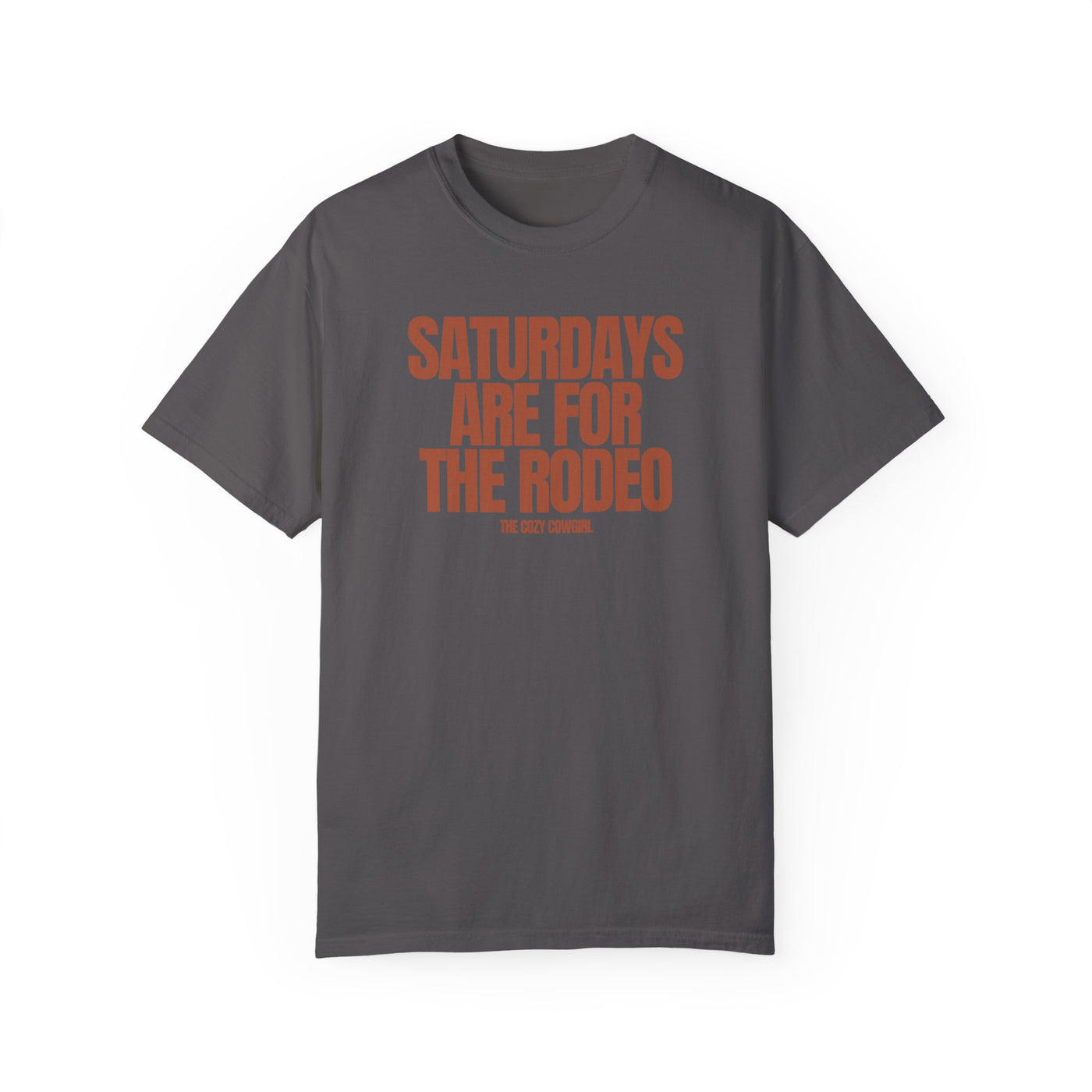 SATURDAYS ARE FOR THE RODEO - TSHIRT