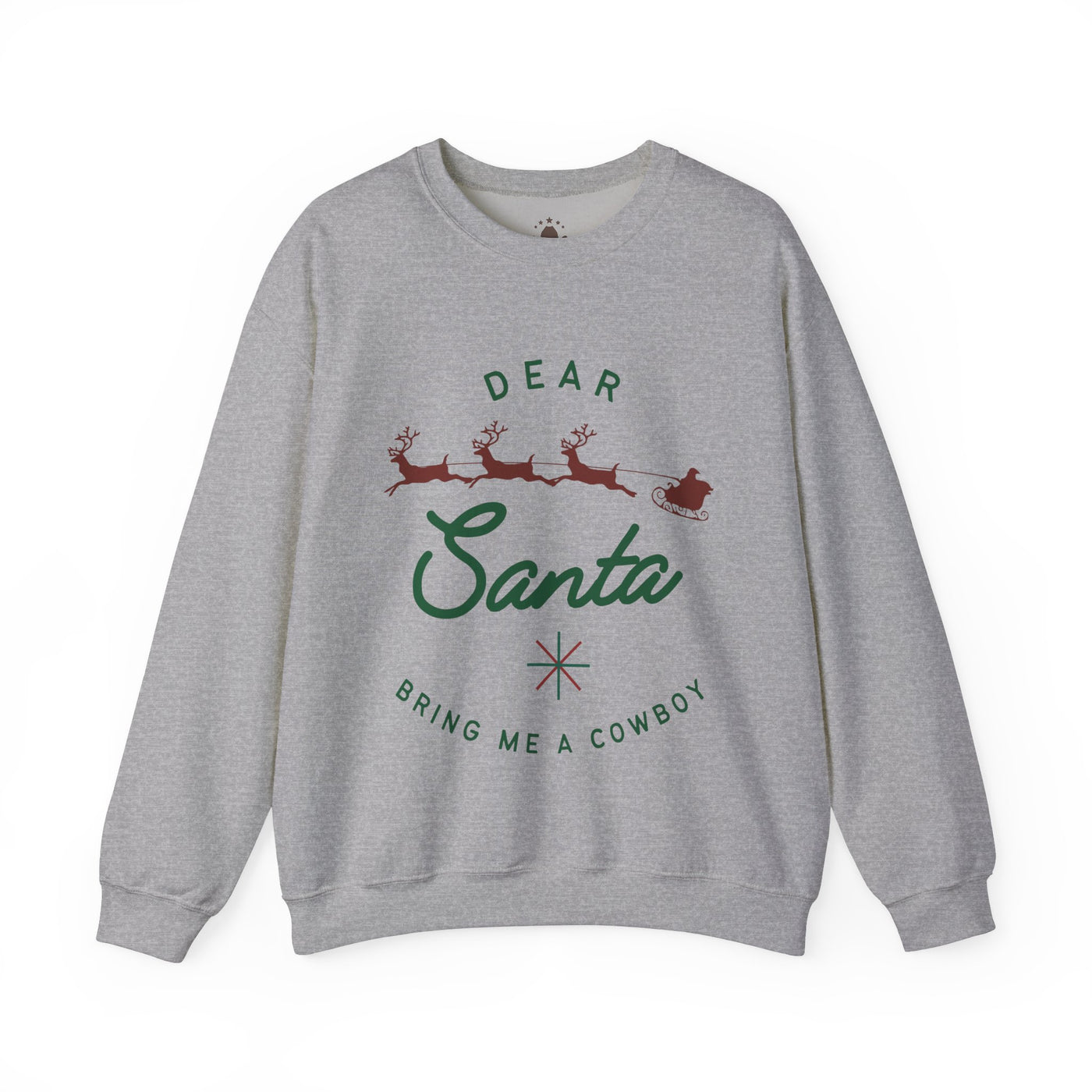 Dear Santa Bring Me a Cowboy - Crewneck Sweatshirt