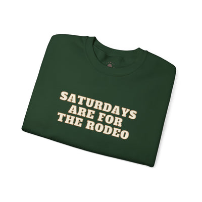 Saturdays are for the Rodeo - Crewneck Sweatshirt