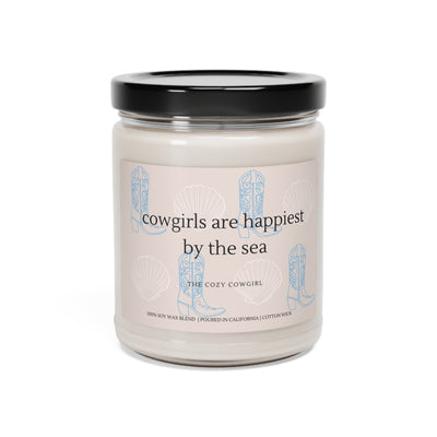 Cowgirls are happiest by the sea Scented Soy Candle, 9oz