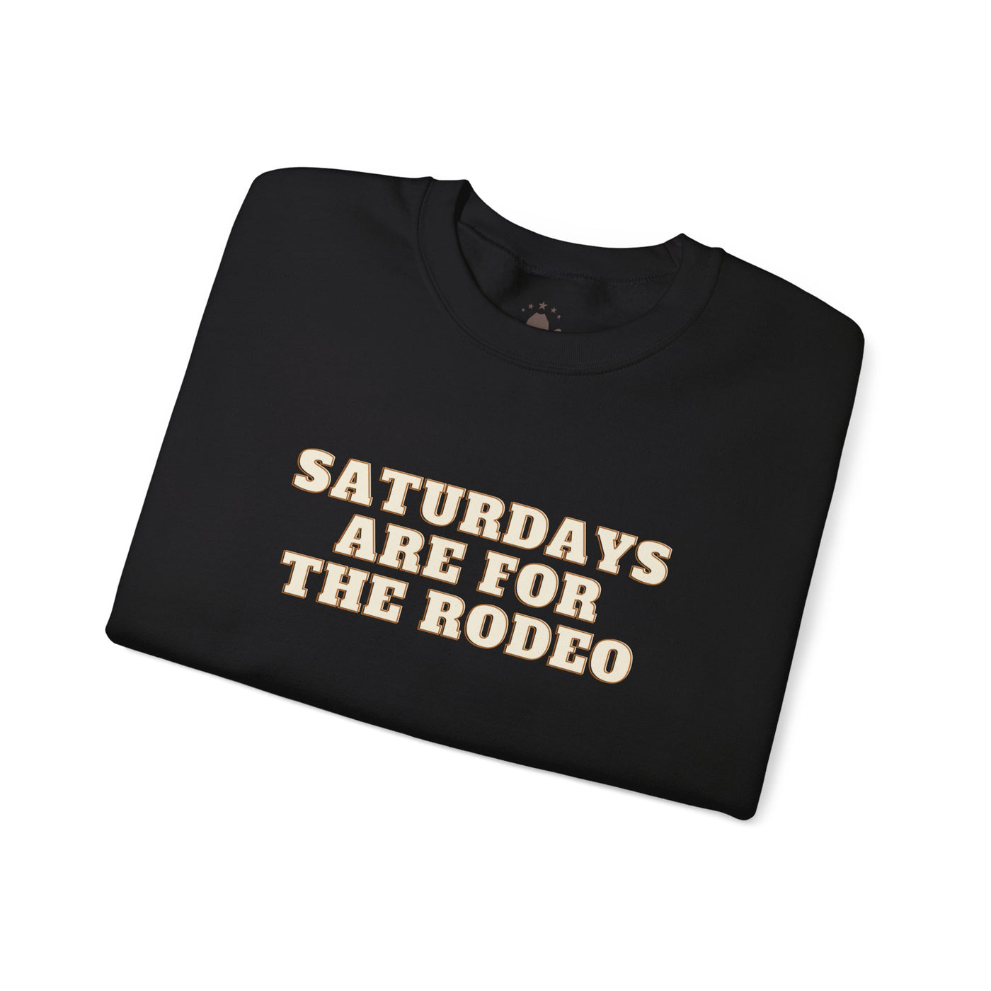 Saturdays are for the Rodeo - Crewneck Sweatshirt