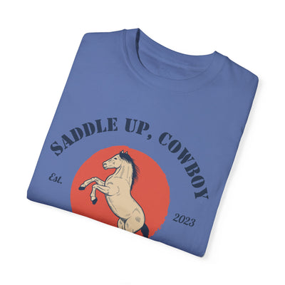 Saddle Up Cowboy - TSHIRT